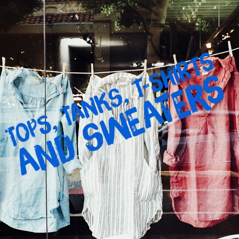 TOPS, TANKS, T-SHIRTS and SWEATERS